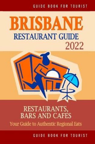 Cover of Brisbane Restaurant Guide 2022