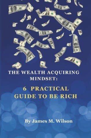 Cover of The Wealth Acquiring Mindset