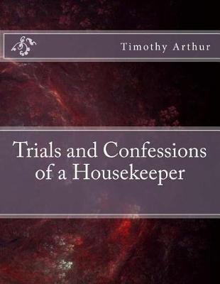 Book cover for Trials and Confessions of a Housekeeper