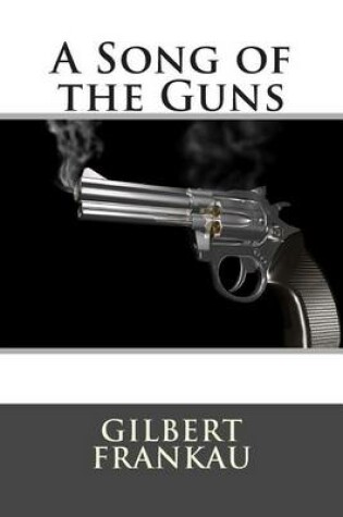 Cover of A Song of the Guns