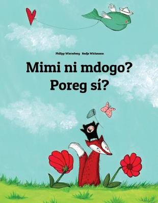 Book cover for Mimi ni mdogo? Poreg sí?