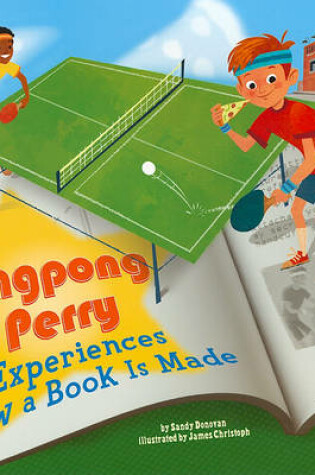 Cover of Pingpong Perry Experiences How a Book is Made