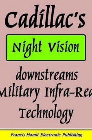 Cover of Cadillac's Night Vision Downstreams Military Infra-Red Technology