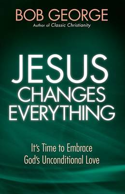 Book cover for Jesus Changes Everything