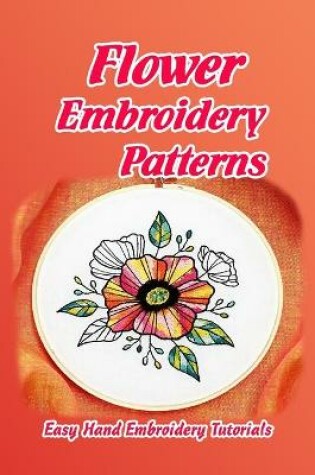 Cover of Flower Embroidery Patterns