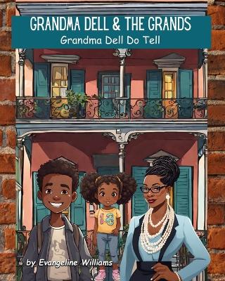 Book cover for Grandma Dell and The Grands