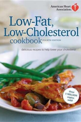 Cover of American Heart Association Low-Fat, Low-Cholesterol Cookbook, 4th Edition