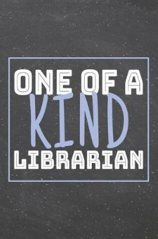 Cover of One Of A Kind Librarian