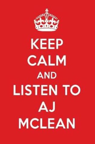 Cover of Keep Calm and Listen to Aj McLean