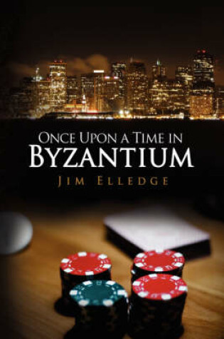 Cover of Once Upon a Time in Byzantium