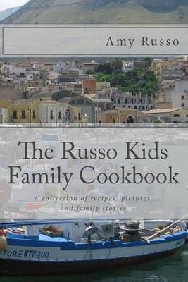 Book cover for The Russo Kids Family Cookbook