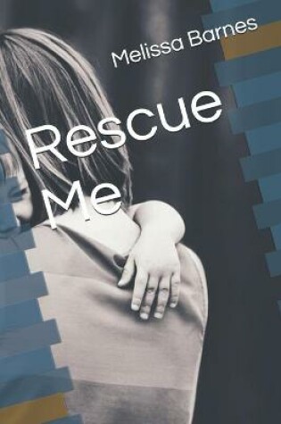 Cover of Rescue Me