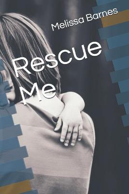 Book cover for Rescue Me