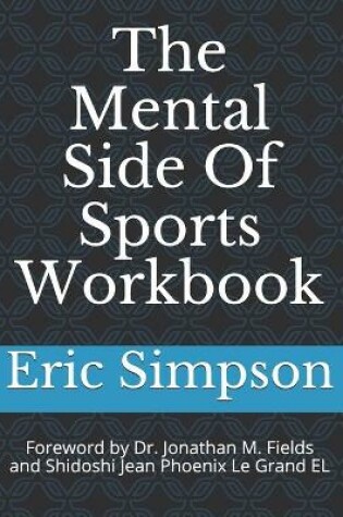 Cover of The Mental Side Of Sports Workbook