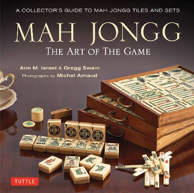Book cover for Mah Jongg: The Art of the Game