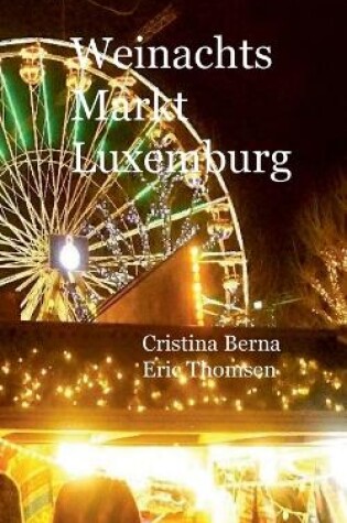 Cover of Weinachtsmarkt Luxemburg