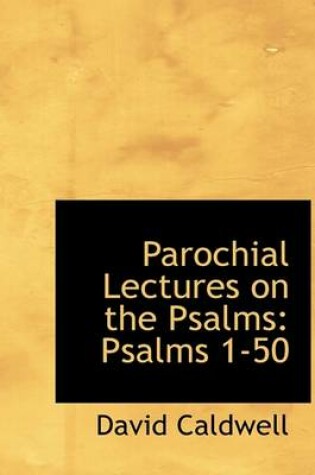 Cover of Parochial Lectures on the Psalms