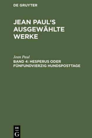 Cover of Hesperus Oder Funfundvierzig Hundsposttage