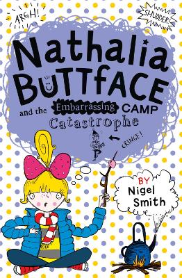 Cover of Nathalia Buttface and the Embarrassing Camp Catastrophe