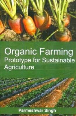 Book cover for Organic Farming Prototype for Sustainable Agricultures