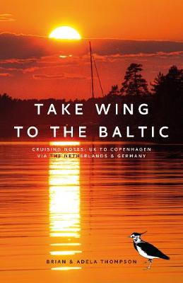 Book cover for Take Wing to the Baltic: Cruising Notes