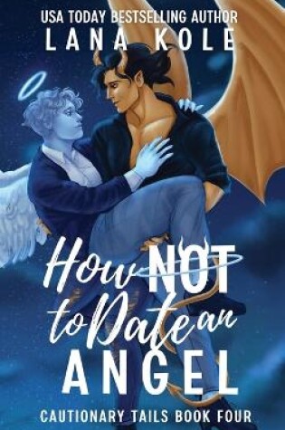 Cover of How Not to Date an Angel