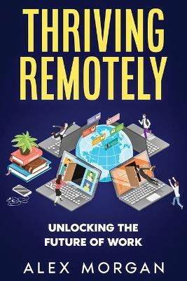 Book cover for Thriving Remotely