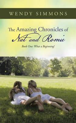 Book cover for The Amazing Chronicles of Nat and Romie