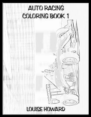 Book cover for Auto Racing Coloring book 1
