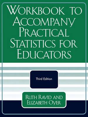 Book cover for Workbook to Accompany "Practical Statistics for Educators"