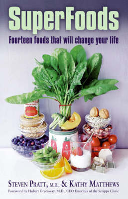 Book cover for SuperFoods Fourteen Foods That Will Change Your Life