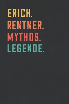 Book cover for Erich. Rentner. Mythos. Legende.