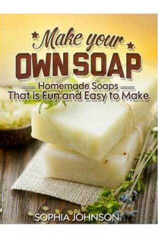 Cover of Make Your Own Soap