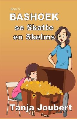 Book cover for Bashoek se Skatte en Skelms