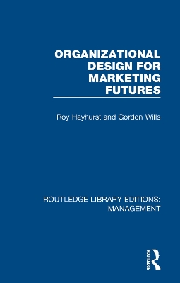 Cover of Organizational Design for Marketing Futures