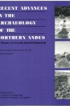 Book cover for Recent Advances in the Archaeology of the Northern Andes