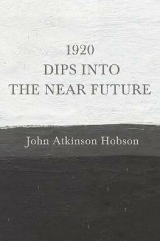 Cover of 1920 - Dips Into the Near Future