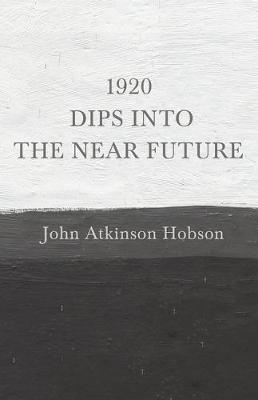 Book cover for 1920 - Dips Into the Near Future