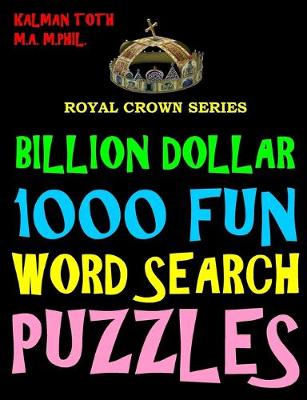 Cover of Billion Dollar 1000 Fun Word Search Puzzles