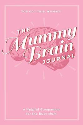 Book cover for The Mummy Brain Journal