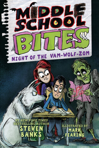 Cover of Middle School Bites 4: Night of the Vam-Wolf-Zom