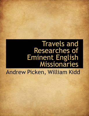 Book cover for Travels and Researches of Eminent English Missionaries