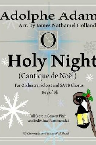 Cover of O Holy Night (Cantique de Noel) for Orchestra, Soloist and SATB Chorus