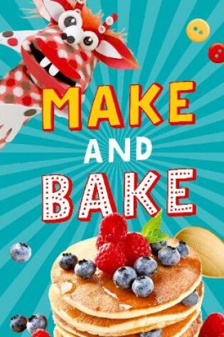 Cover of Read with Oxford: Stage 2: Non-fiction: Make and Bake!