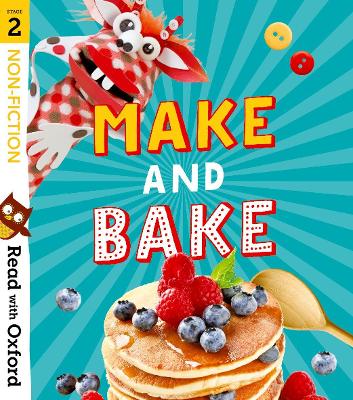 Book cover for Read with Oxford: Stage 2: Non-fiction: Make and Bake!