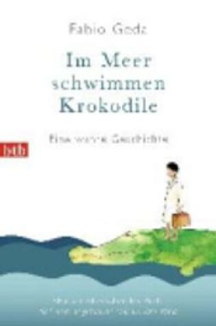 Cover of Im Meer Schwimmen Krokodile