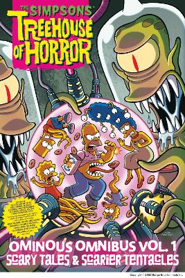 Book cover for The Simpsons Treehouse of Horror Ominous Omnibus Vol. 1: Scary Tales & Scarier Tentacles