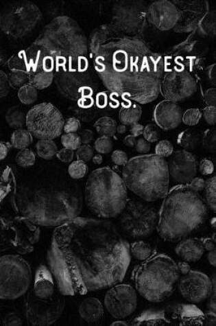 Cover of World's Okayest Boss.