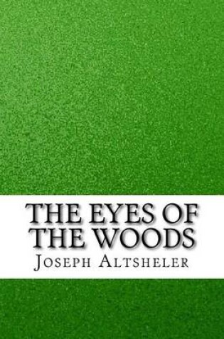 Cover of The Eyes of the Woods