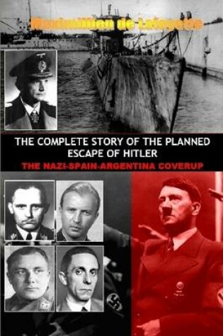 Cover of THE Complete Story of the Planned Escape of Hitler